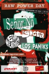 RAW POWER DAY: Señor No + La Secta + Eh Merche! + Los Paniks